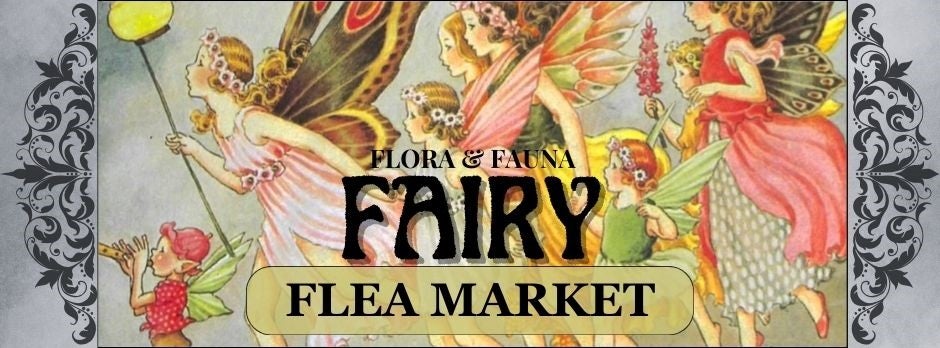 2024 Flora and Fauna Fairy Flea Market
